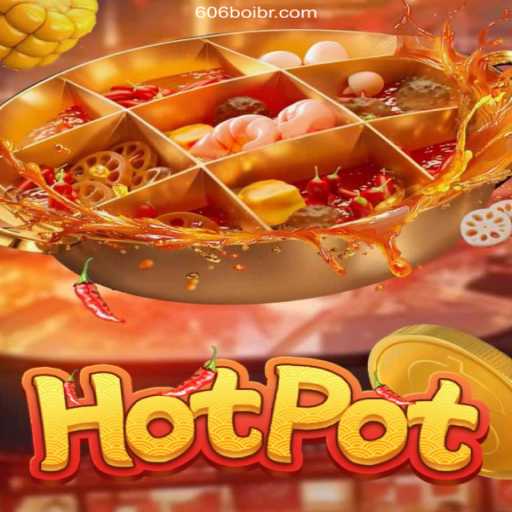 Exploring the Thrills of Hotpot: A Deep Dive into Brazil's Premier Betting Platform 606boi.com