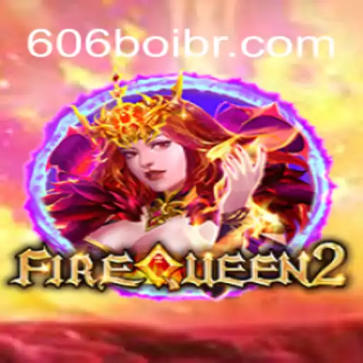 Exploring the Thrilling World of FireQueen2 and the Rise of 606boi.com in Brazil
