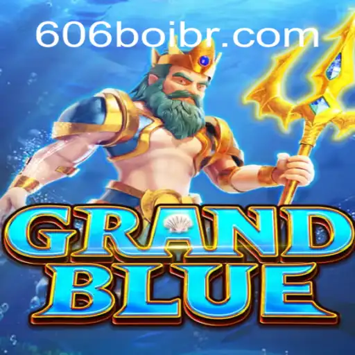Exploring the World of GRANDBLUE: A Comprehensive Guide to Your Next Adventure